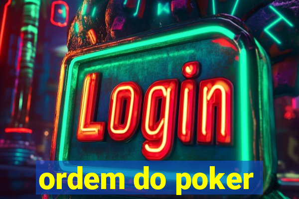 ordem do poker